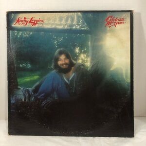 Kenny Loggins - Celebrate Me Home - Columbia 12" Record (1977) LP Vinyl Album